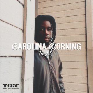 Carolina Morning Freestyle