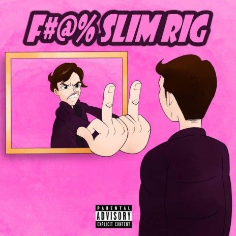 Fuck Slim Rig | Boomplay Music