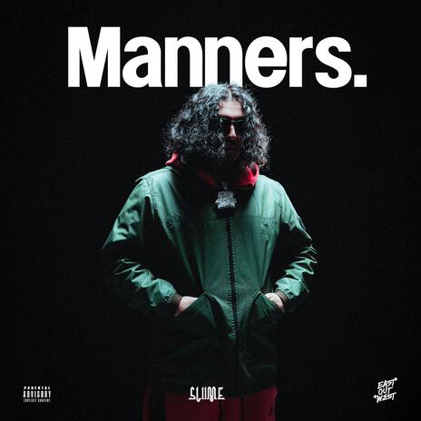 Manners | Boomplay Music