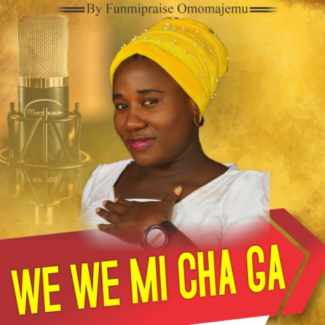 We we mi cha ga | Boomplay Music