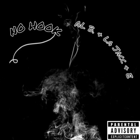 NO HOOK ft. La Jacc & Brizzy E | Boomplay Music