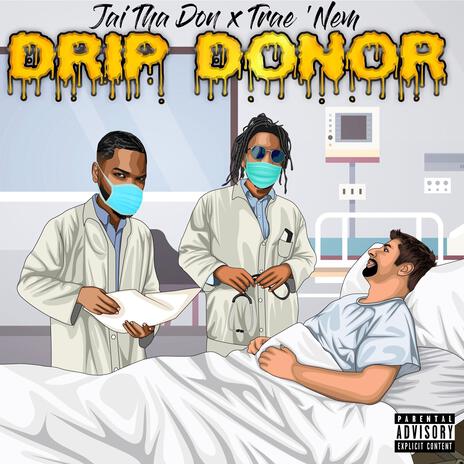 Drip Donor ft. Jai Tha Don | Boomplay Music