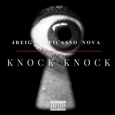 Knock Knock ft. Picasso Nova | Boomplay Music