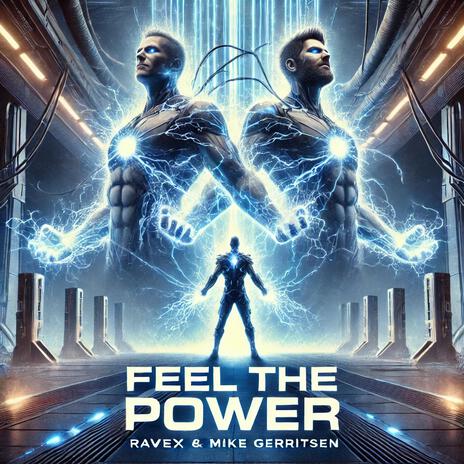 Feel the power ft. Mike Gerritsen | Boomplay Music