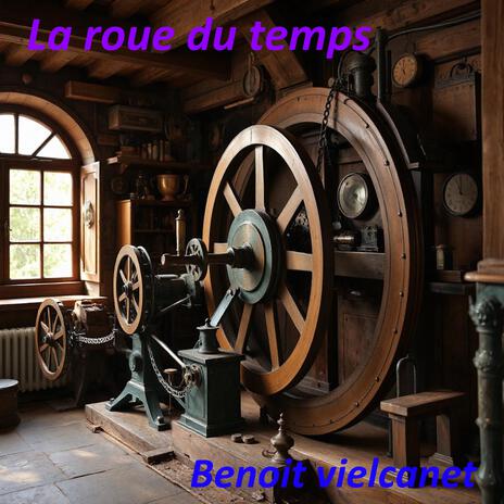 La roue du temps | Boomplay Music