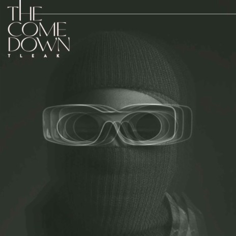 The Come Down | Boomplay Music