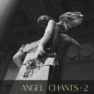 Angel Chants II
