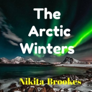 The Arctic Winters