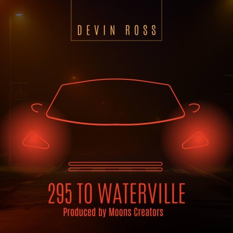 295 To Waterville | Boomplay Music