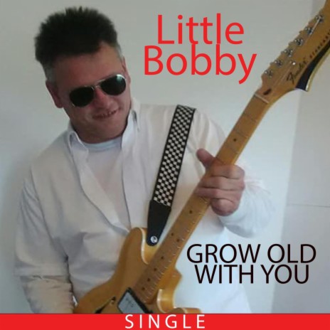 Grow Old with You | Boomplay Music