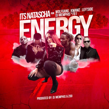 Energy ft. Leftside, F81, Wolfgang, DJ Memphis & Kwamz | Boomplay Music