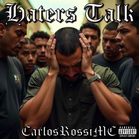 Haters Talk | Boomplay Music