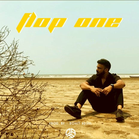 Flop One ft. Rohit Adsul | Boomplay Music