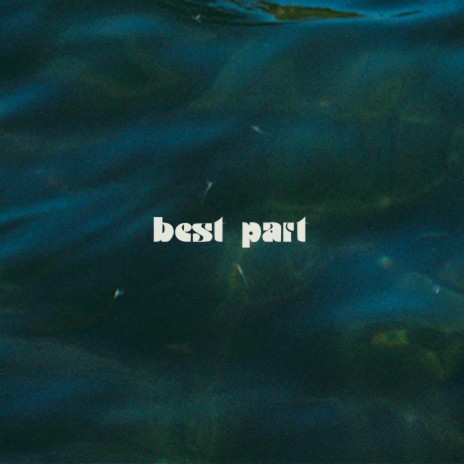 best part (instrumental) | Boomplay Music