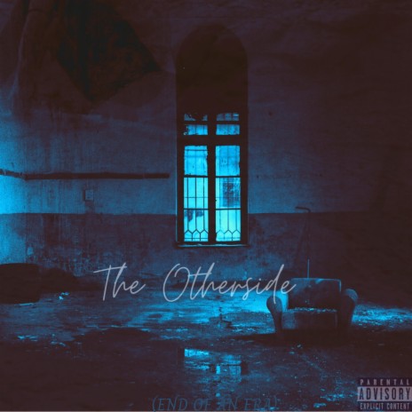 The Otherside(End of an era) | Boomplay Music