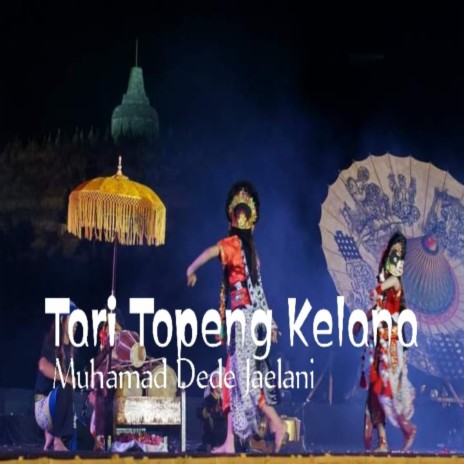 Tari Topeng Kelana (feat. Riko Margo) | Boomplay Music