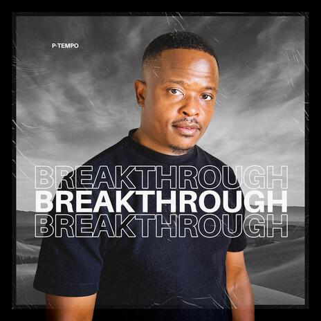 Breakthrough | Boomplay Music