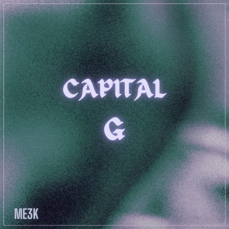 Capital G | Boomplay Music