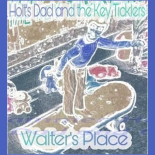 Walter's Place (part 2)