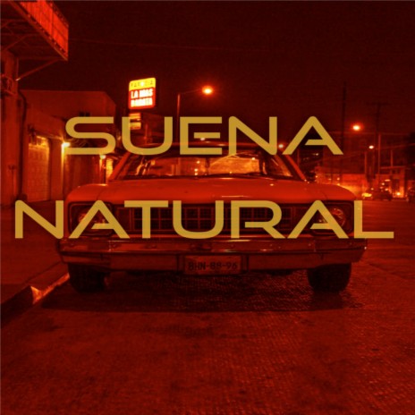 Suena Natural ft. Melody | Boomplay Music