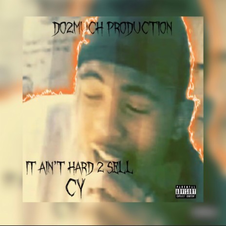 It aint hard 2 sell | Boomplay Music