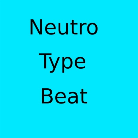 Neutro | Boomplay Music