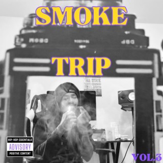 SMOKE T.R.I.P, Vol. 3