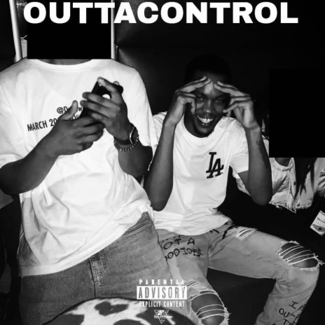 OUTTACONTROL FREESTYLE | Boomplay Music