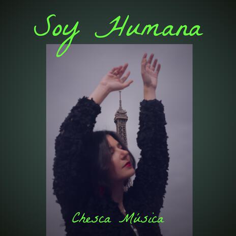 Soy Humana | Boomplay Music