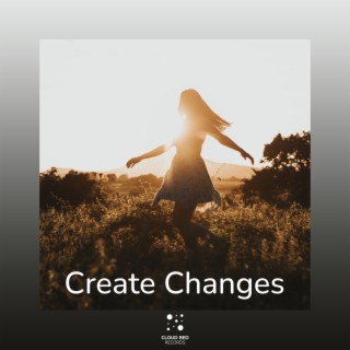 Create Changes