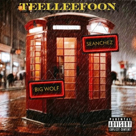 Teelleefoon ft. Big Wolf | Boomplay Music