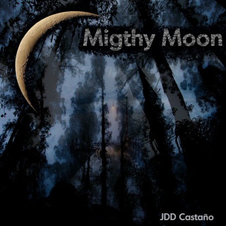 Migthy Moon | Boomplay Music