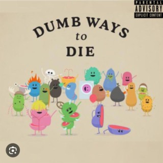 Dumb ways to die