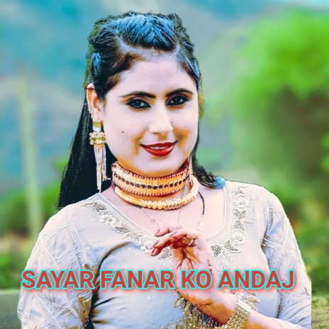 Sayar Fanar Ko Andaj | Boomplay Music