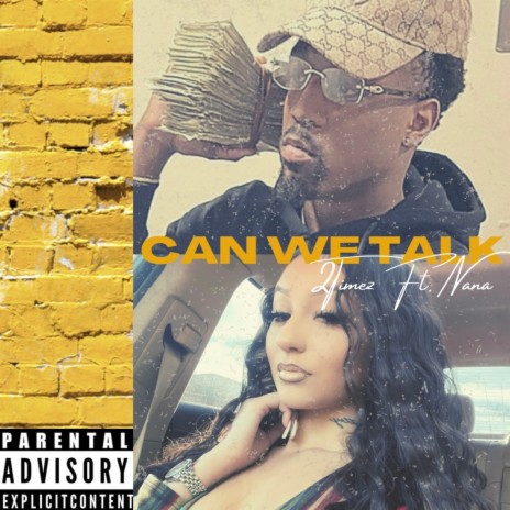 Can We Talk Pt. 1 ft. Nana | Boomplay Music