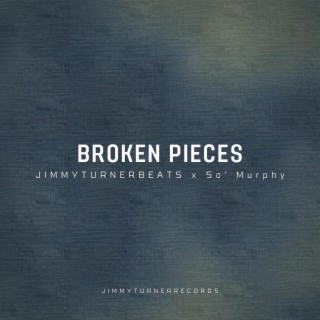 Broken Pieces