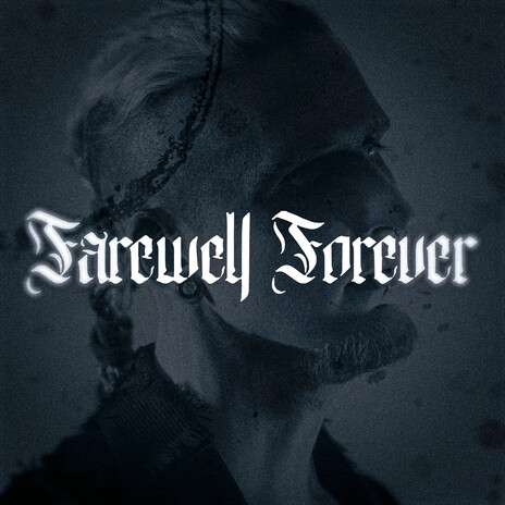 Farewell Forever | Boomplay Music