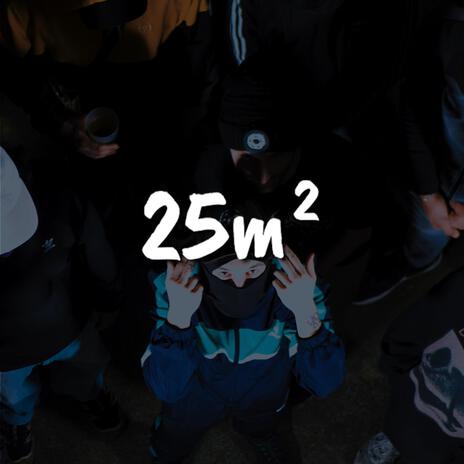 25m2 | Boomplay Music