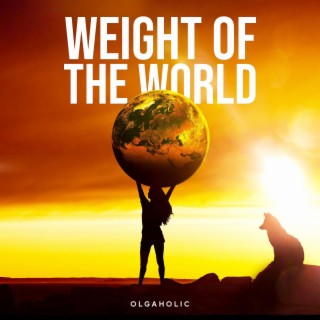 Weight of the World