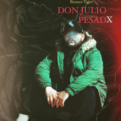 Don Julio Pesado