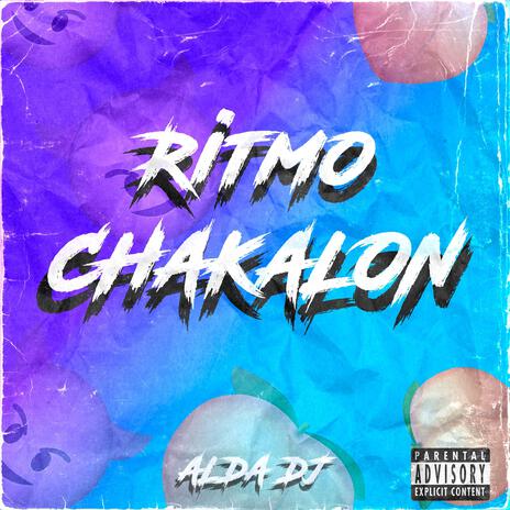 Ritmo Chakalon | Boomplay Music