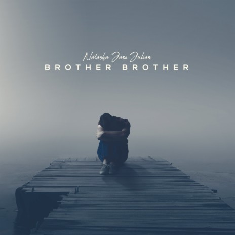 Brother Brother | Boomplay Music