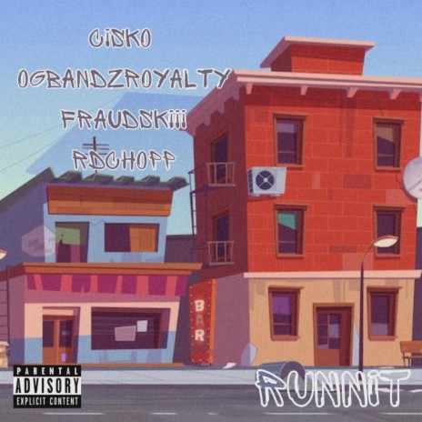 RUNNIT ft. OGBANDZROYALTY, Fraudskiii & RD Chopp