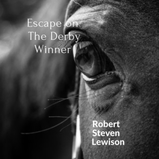 Escape on The Derby Winner