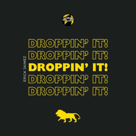 Droppin' It | Boomplay Music