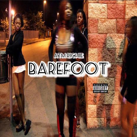 BareFoot | Boomplay Music