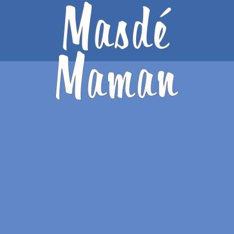 Maman | Boomplay Music