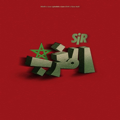 SiR ft. Mimih, Lsan L7a9 & Ilyas Assil | Boomplay Music