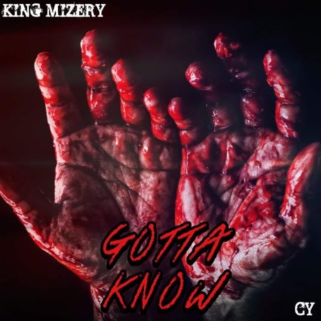 Gotta Know ft. CY | Boomplay Music