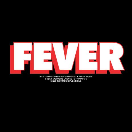 Fever | Boomplay Music